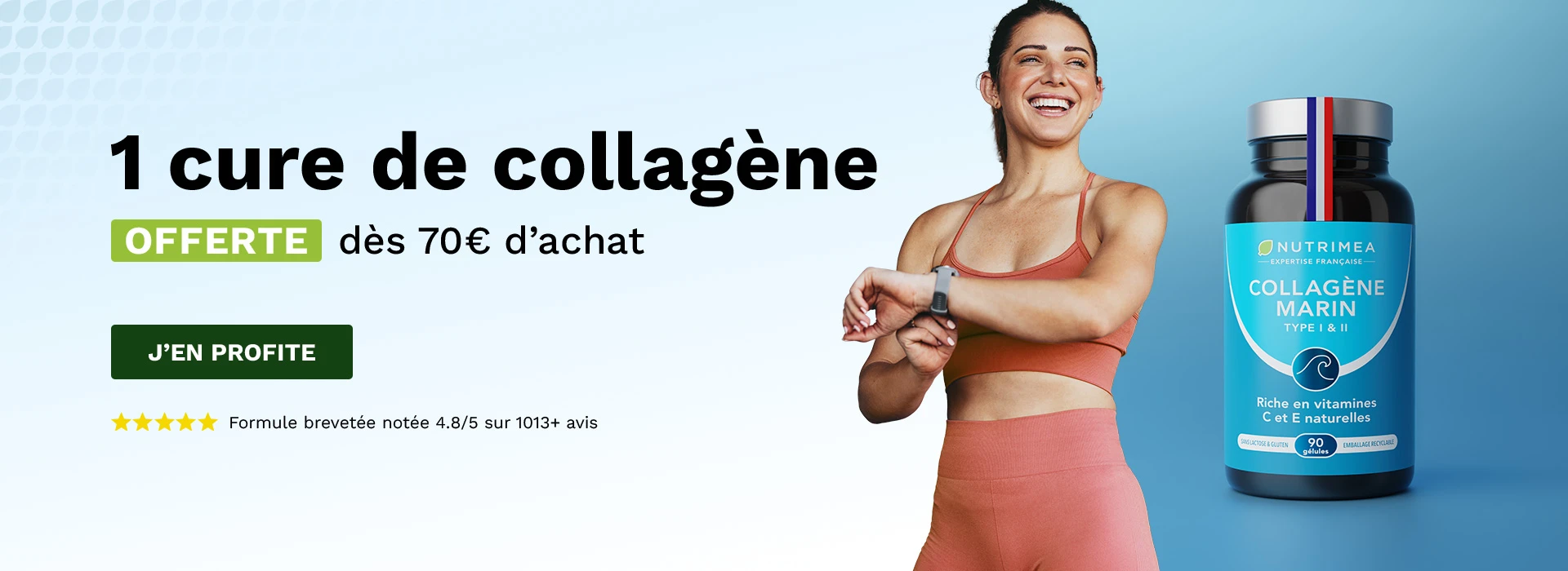 1 cure de collagène offert dès 70€ d'achat